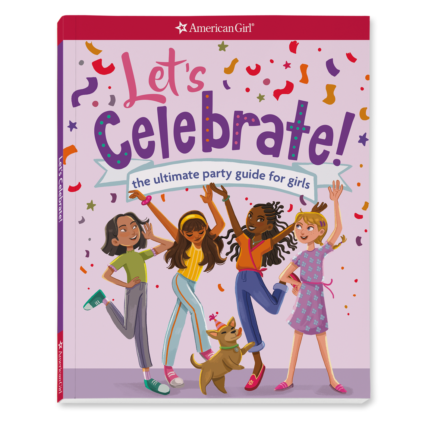 Let's Celebrate! The Ultimate Party Guide for Girls Book Y7