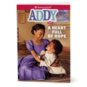 A Heart Full of Hope: Addy Book 2 (Historical Characters) S5