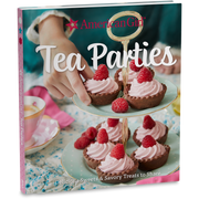American Girl® Tea Parties Cookbook Y2