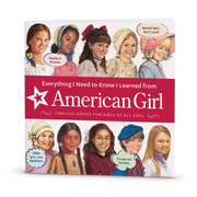 Everything I Need to Know I Learned from American Girl Book V2