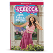 Lights, Camera, Rebecca!: Rebecca Book 2 (Historical Characters) D5